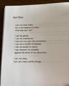 Remember All The Positive Things You Are Even When You Don't Feel Okay